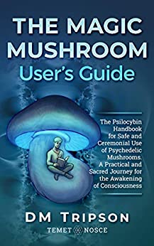Magic mushroom user guide book